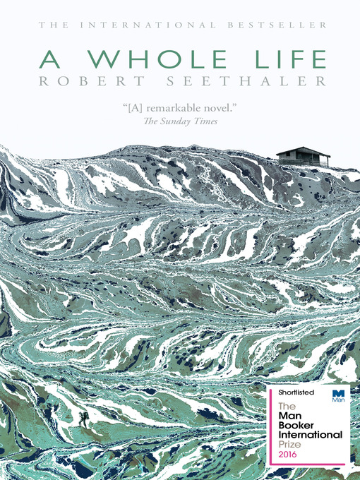 Title details for A Whole Life by Robert Seethaler - Available
